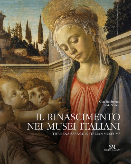 The Renaissance in Italian Museums, Hardback Book