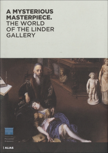 Mysterious Masterpiece: the World of the Linder Gallery, Paperback / softback Book