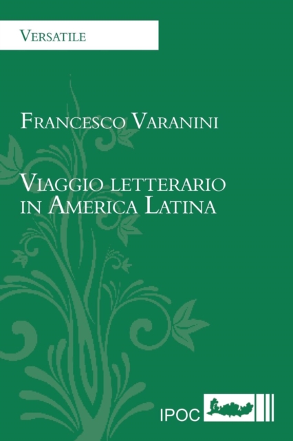 Viaggio Letterario in America Latina, Paperback Book
