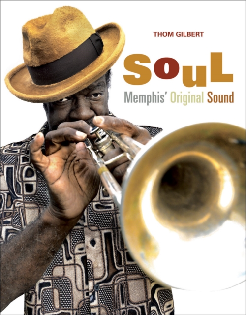 Soul: Memphis' Original Sound, Hardback Book