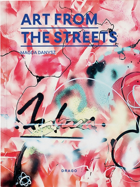 Art From The Streets, Paperback / softback Book