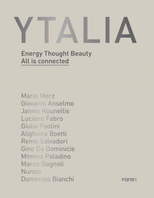 Ytalia : Energy Thought Beauty. All is connected., Hardback Book