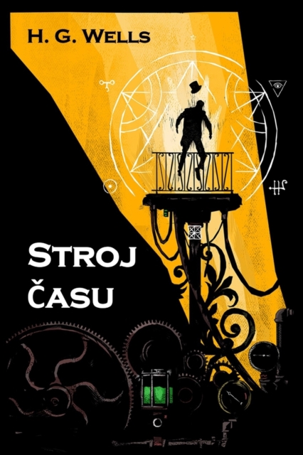 Stroj &#268;asu : The Time Machine, Czech Edition, Paperback / softback Book