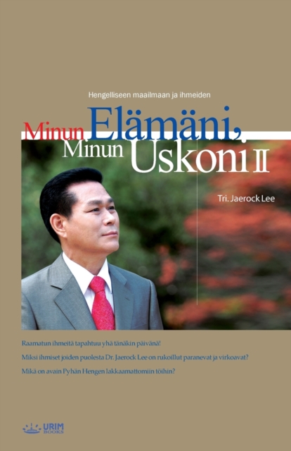 Minun Elamani, Minun Uskoni &#8545;, My Life, My Faith &#8545;(Finnish Edition), Paperback / softback Book