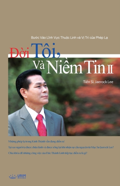 &#272;&#7901;i Toi, Va Ni&#7873;m Tin &#8545; : My Life, My Faith &#8545;(Vietnamese Edition), Paperback / softback Book