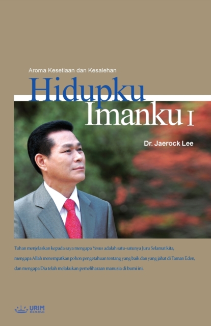 Hidupku Imanku I : My Life, My Faith I (Indonesian Edition), Paperback / softback Book