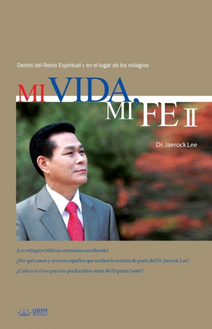 Mi Vida, Mi Fe 2 : My Life, My Faith 2 (Spanish), Paperback / softback Book