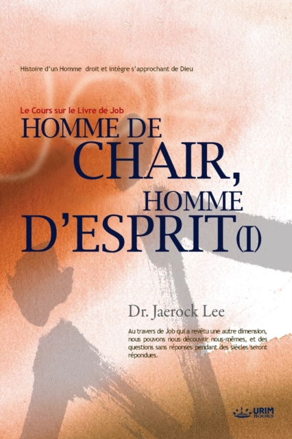 Homme de Chair, Homme d'Esprit &#8544; : Man of Flesh, Man of Spirit &#8544;(French), Paperback / softback Book