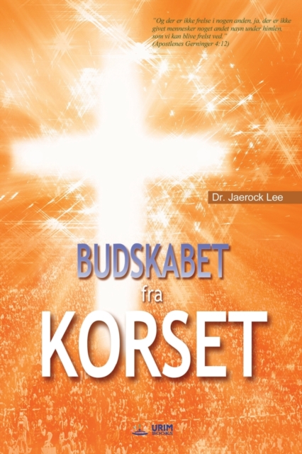 Budskabet fra Korset : The Message of the Cross (Danish), Paperback / softback Book