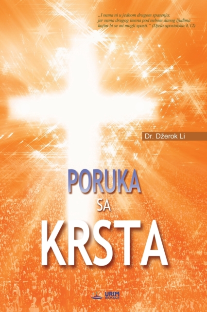 Poruka sa Krsta : The Message of the Cross (Bosnian), Paperback / softback Book