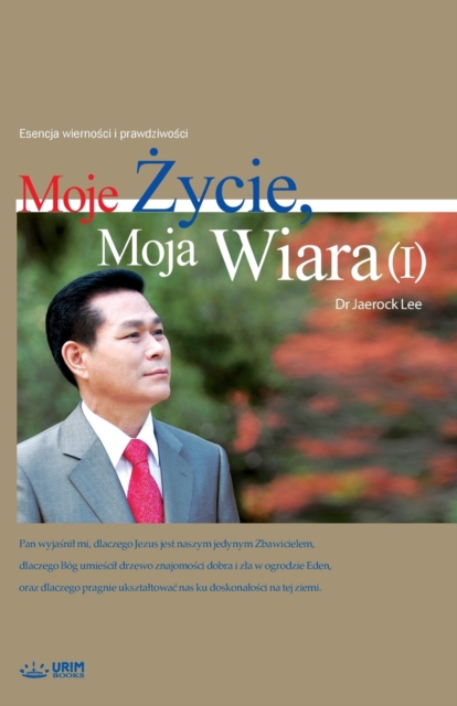 Moje &#379;ycie, Moja Wiara &#8544; : My Life, My Faith 1 (Polish), Paperback / softback Book