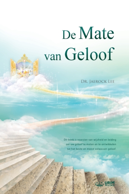 De Mate van Geloof : The Measure of Faith (Dutch Edition), Paperback / softback Book