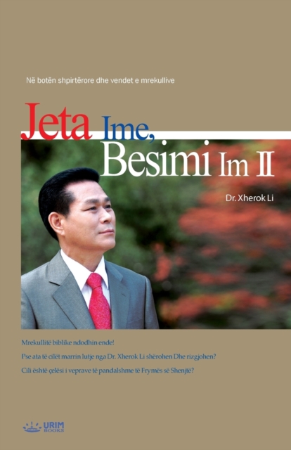Jeta Ime, Besimi Im 2 : My Life, My Faith 2 (Albanian), Paperback / softback Book