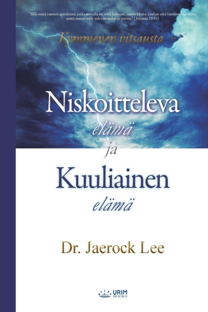 Niskoitteleva elama ja Kuuliainen elama : Life of Disobedience and Life of Obedience, Paperback / softback Book