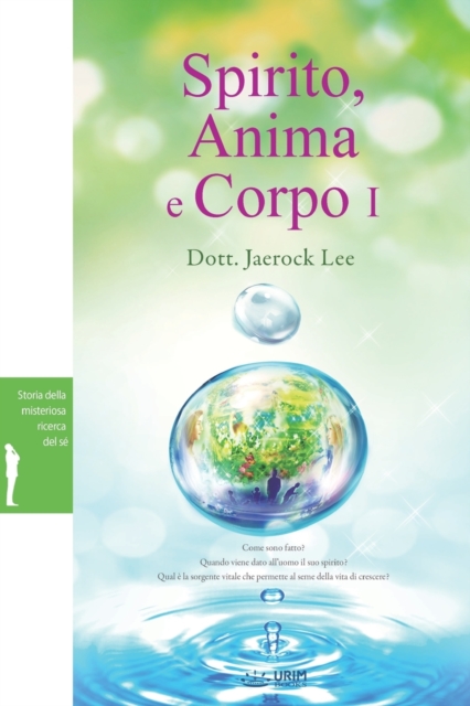 Spirito, Anima e Corpo I : Spirit, Soul and Body &#8544;(Italian, Paperback / softback Book