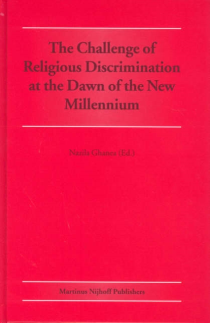 The Challenge of Religious Discrimination at the Dawn of the New Millennium, Hardback Book
