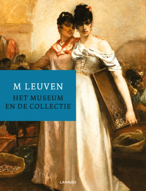 M Leuven : The museum and its collection, Paperback / softback Book