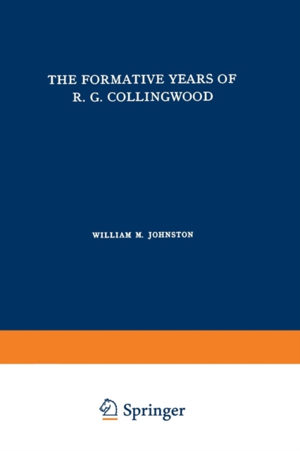 The Formative Years of R. G. Collingwood, Paperback / softback Book
