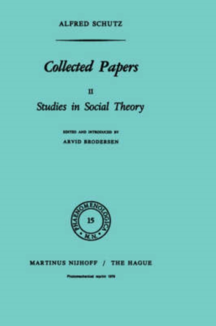 Collected Papers II : Studies in Social Theory, Hardback Book