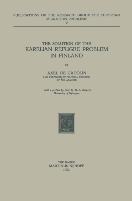 The Solution of the Karelian Refugee Problem in Finland, Paperback / softback Book