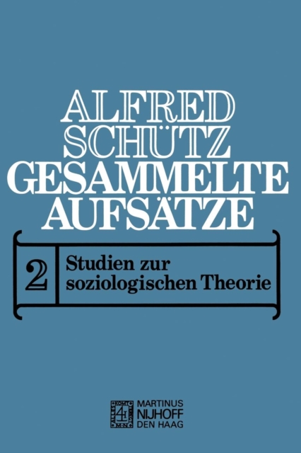 Gesammelte Aufsatze : II Studien zur soziologischen Theorie, Paperback / softback Book