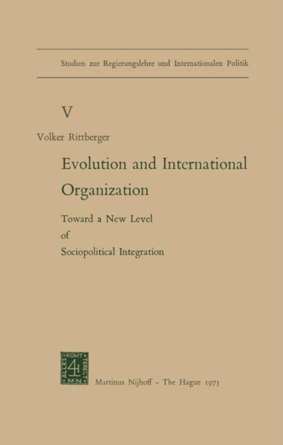 Evolution and International Organization : Toward a New Level of Sociopolitical Integration, Paperback / softback Book