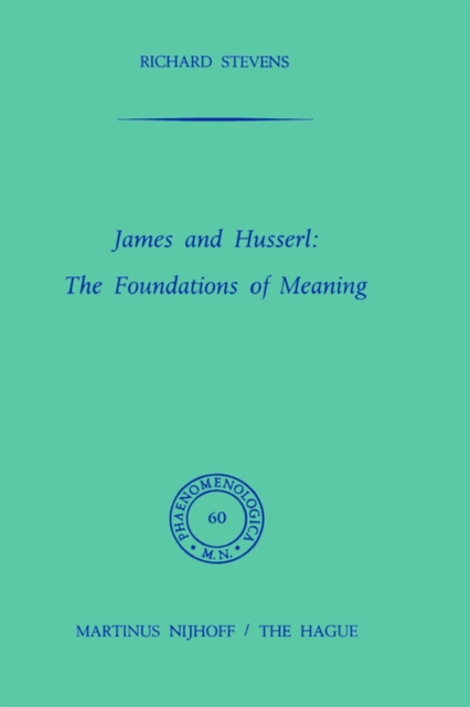 James and Husserl: The Foundations of Meaning, Hardback Book