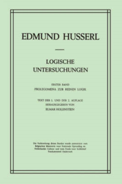 Logische Untersuchungen : Erster Band Prolegomena zur reinen Logik, Hardback Book