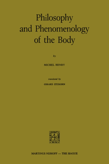 Philosophy and Phenomenology of the Body, Paperback / softback Book