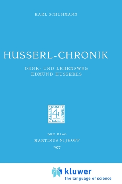 Husserl-Chronik : Denk- und Lebensweg Edmund Husserls, Hardback Book