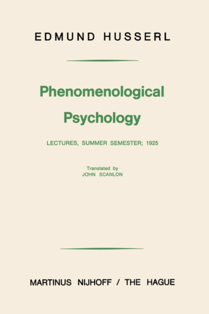 Phenomenological Psychology : Lectures, Summer Semester, 1925, Paperback / softback Book
