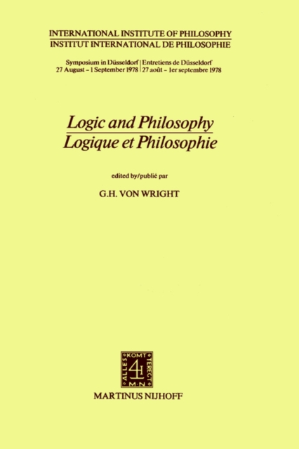 Logic and Philosophy / Logique ET Philosophie : Symposium Proceedings, Hardback Book