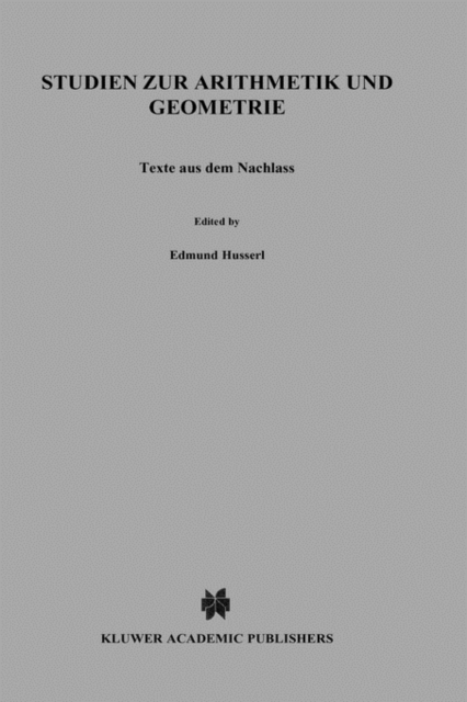 Studien zur Arithmetik und Geometrie : Texte Aus Dem Nachlass (1886-1901), Hardback Book