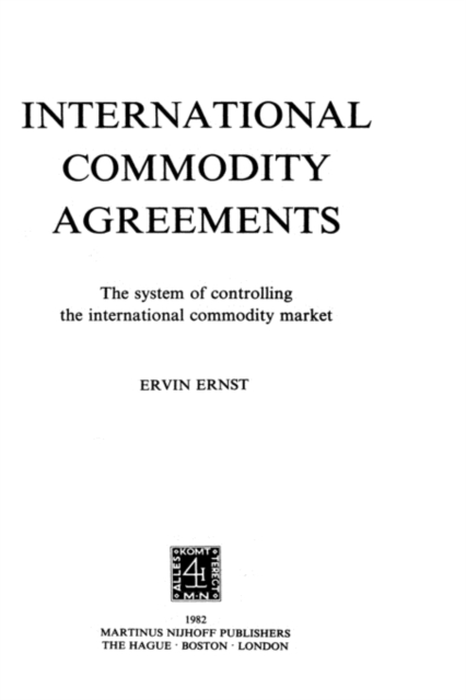 International Commodity Agreements, Hardback Book