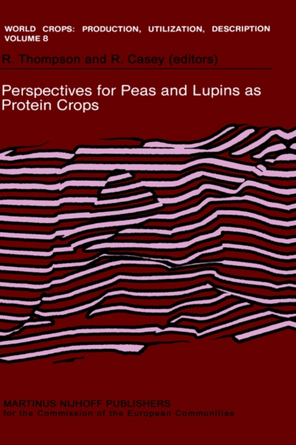 Perspectives for Peas and Lupins as Protein Crops, Hardback Book