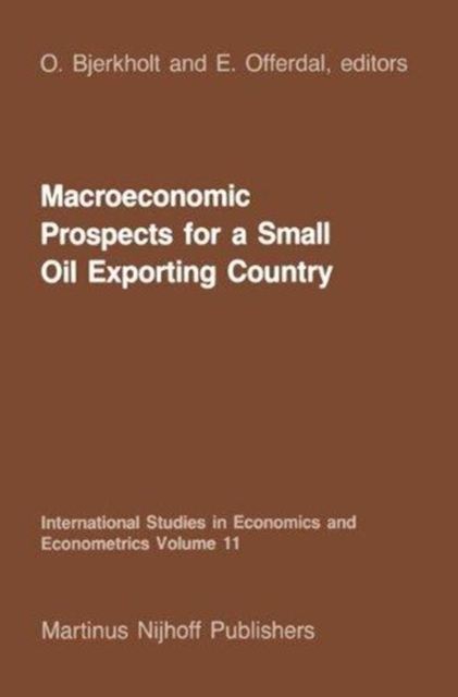 Macroeconomic Prospects for a Small Oil Exporting Country, Hardback Book