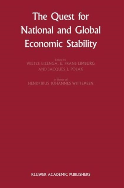 The Quest for National and Global Economic Stability, Hardback Book