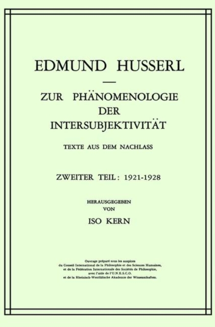 Zur Phanomenologie der Intersubjektivitat : Texte aus dem Nachlass Zweiter Teil: 1921-1928, Hardback Book