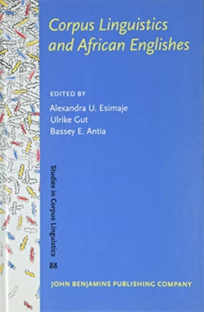 Corpus Linguistics and African Englishes, Hardback Book