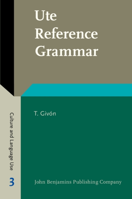 Ute Reference Grammar, Paperback / softback Book