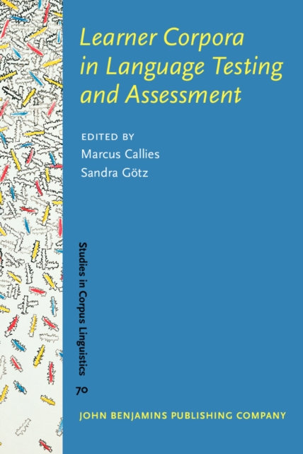 Learner Corpora in Language Testing and Assessment, Hardback Book