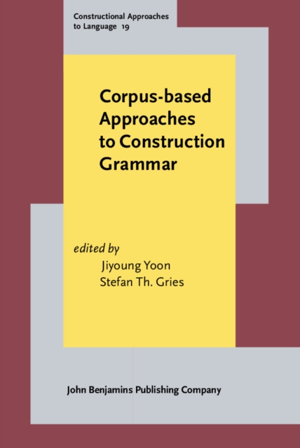 Corpus-based Approaches to Construction Grammar, Hardback Book