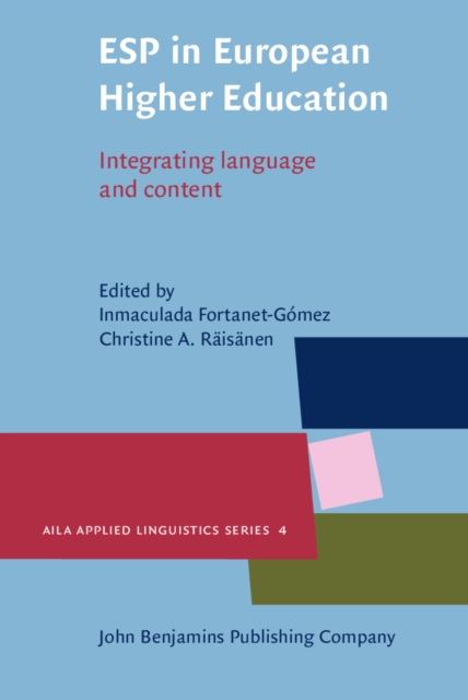 ESP in European Higher Education : Integrating Language and Content, Hardback Book