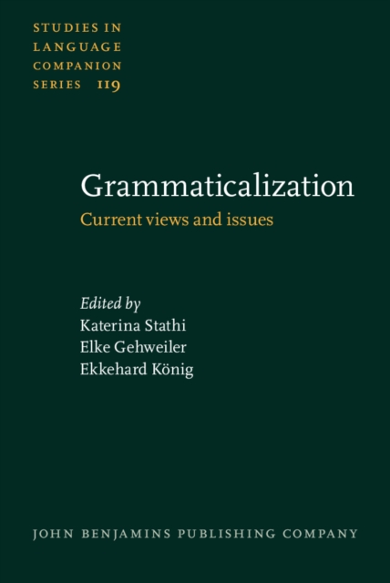 Grammaticalization : Current Views and Issues, Hardback Book