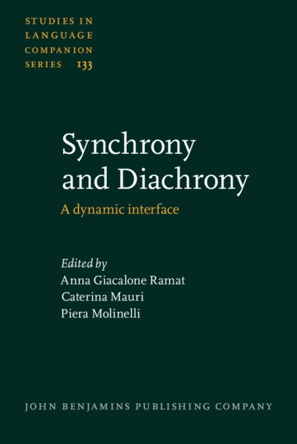 Synchrony and Diachrony : A Dynamic Interface, Hardback Book