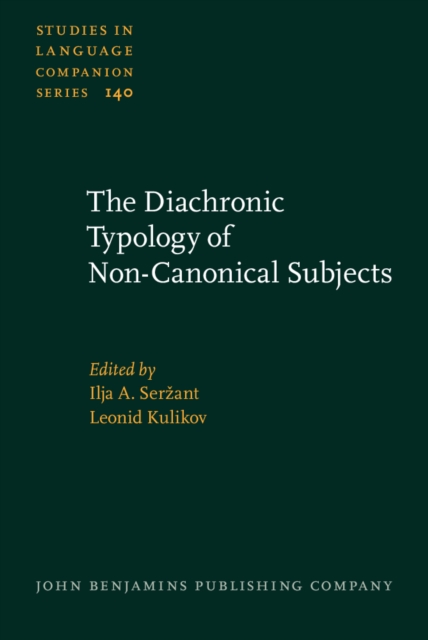 The Diachronic Typology of Non-Canonical Subjects, Hardback Book