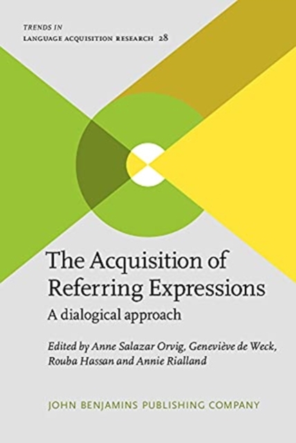 The Acquisition of Referring Expressions : A dialogical approach, Hardback Book