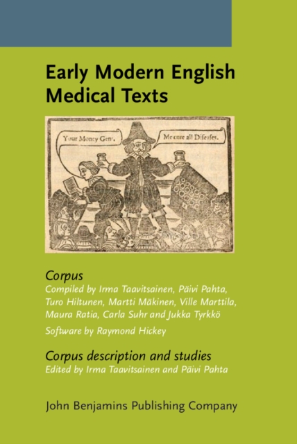 Early Modern English Medical Texts : Corpus description and studies, Hardback Book
