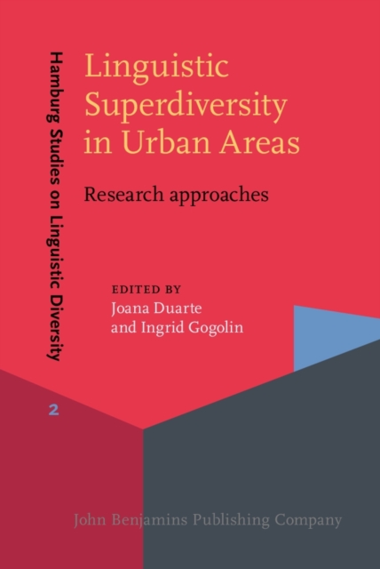 Linguistic Superdiversity in Urban Areas : Research approaches, Hardback Book
