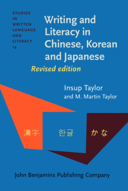 Writing and Literacy in Chinese, Korean and Japanese : <strong></strong>, Hardback Book
